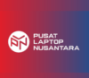 Lowongan Kerja Kepala Toko/ Store Manager di Pusat Laptop Nusantara